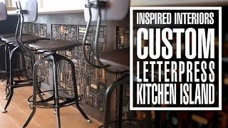 Inspired Interiors Custom Letterpress Kitchen Island