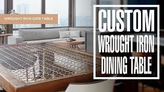 Inspired Interiors Custom Wrought Iron Dining Table
