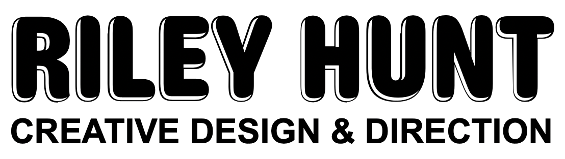 Riley Hunt - Creative Design &amp; Direction