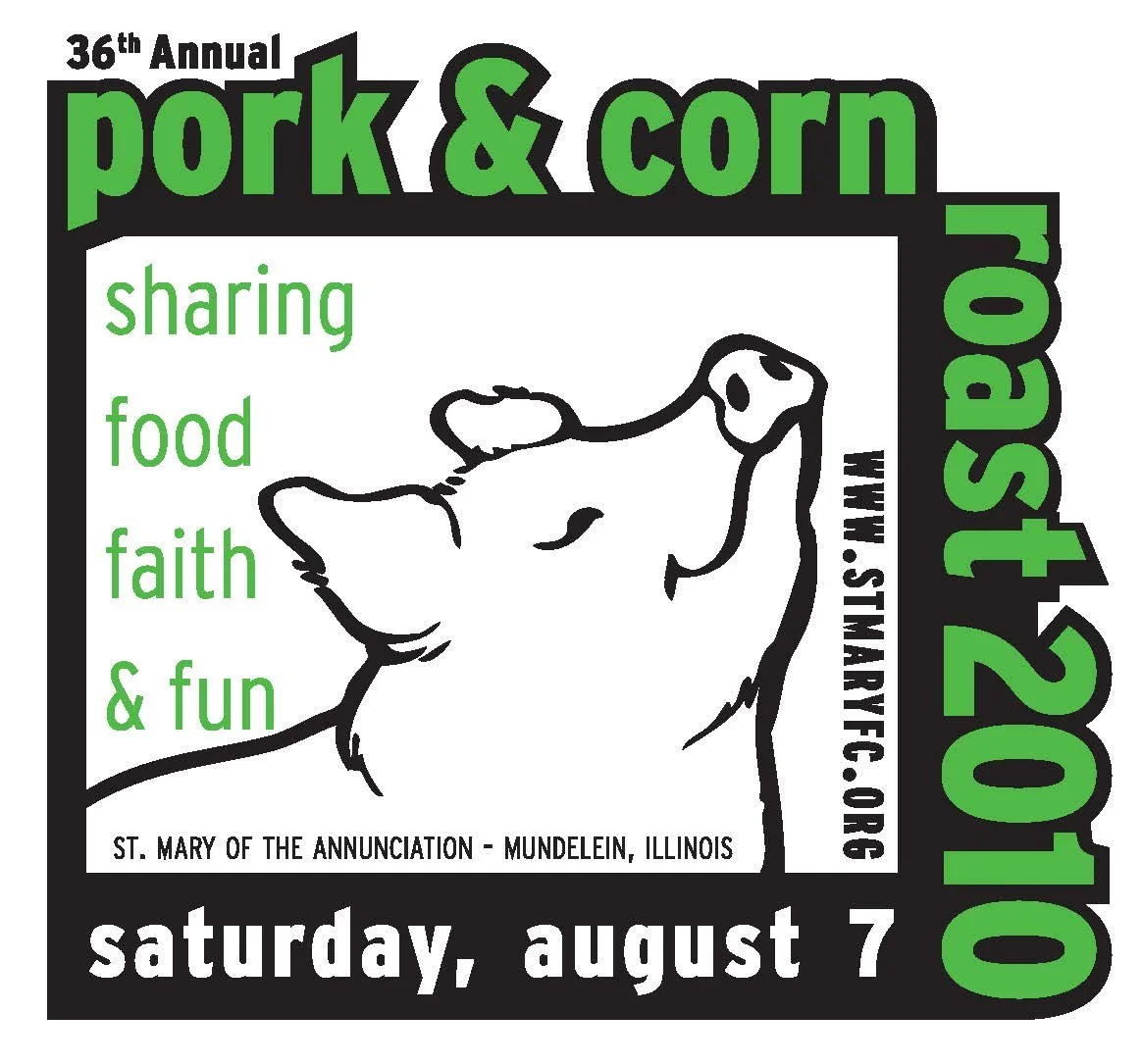 Event poster for the 36th Annual Pork & Corn Roast on Saturday, August 7, in Mundelein, Illinois, hosted by St. Mary of the Annunciation, featuring sharing food, faith, and fun, with a black outline of a pig's head in the center.