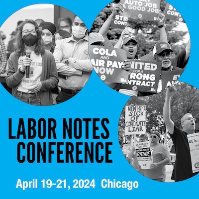 Labor Notes Conference