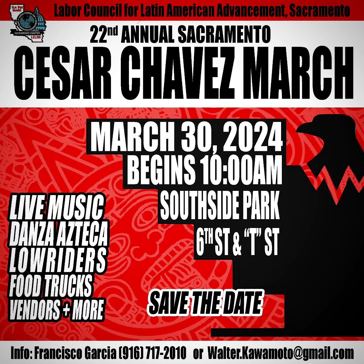 Join LCLAA Sacramento Chapter to the 22nd Annual Cesar Chavez March, on March 30th 2024, at South Side Park, Sacramento CA. Comemoremos juntos el legado de este gran l&iacute;der del Movimiento Laboral y defensor de derechos humanos.