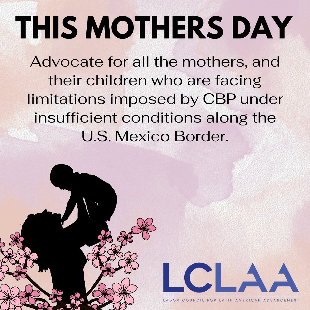 This Mothers Day we will advocate for those who are forced to give labor in unsafe conditions without any proper medical attention. No mother deserves to have her child in a detention center. Sign the petition to demand CBP to stop detaining pregnant