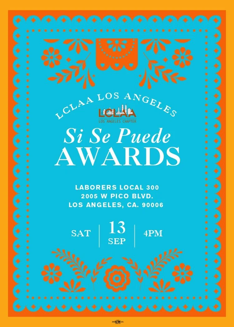 LCLAA Los Angeles Chapter Sí Se Puede Awards Gala