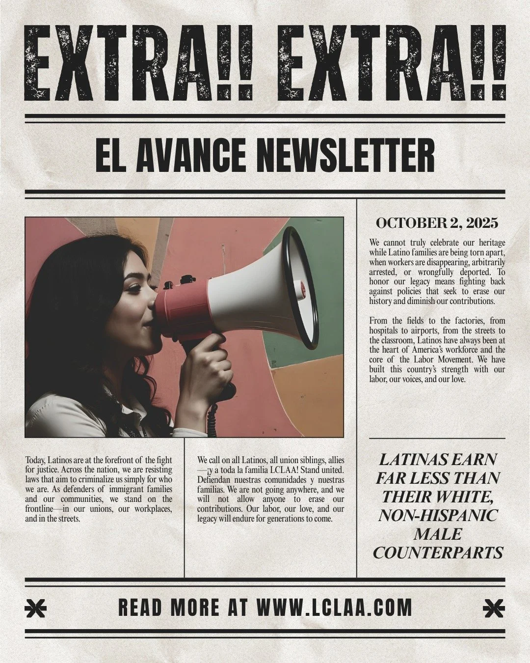 📰✨ Extra, extra! The new edition of El Avance Newsletter is here! ✨📰
Inside you&rsquo;ll find important updates for our union familia, including how to take action for Latina Equal Pay Day 💪👩🏽&zwj;🏭. Don&rsquo;t miss the stories, resources, and