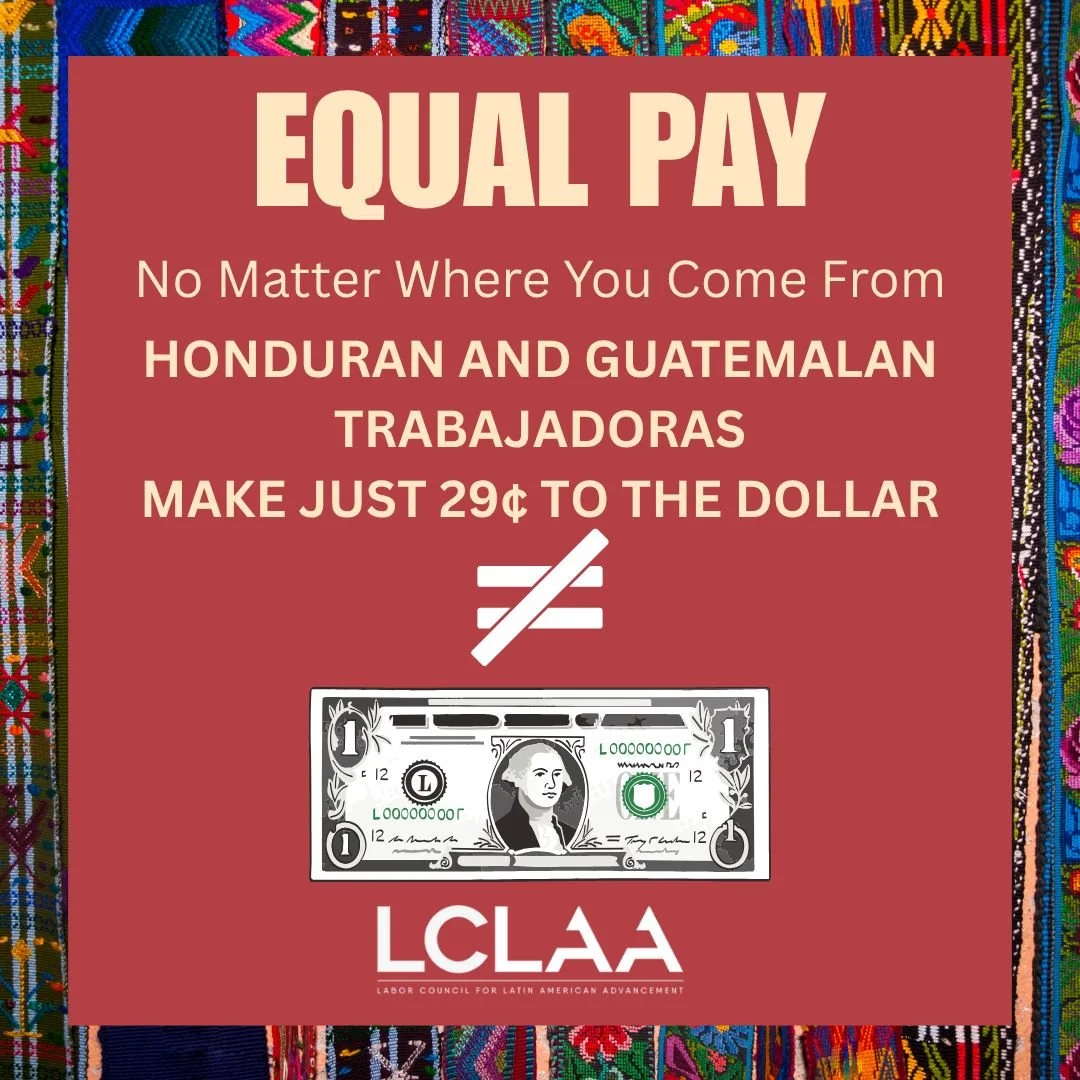 Latinas working full-time year-round earn only 58&cent; for every dollar white, non-Hispanic men make&mdash;and just 54&cent; when part-time work is included. But that number hides big differences by community: Guatemalan and Honduran Trabajadoras ma