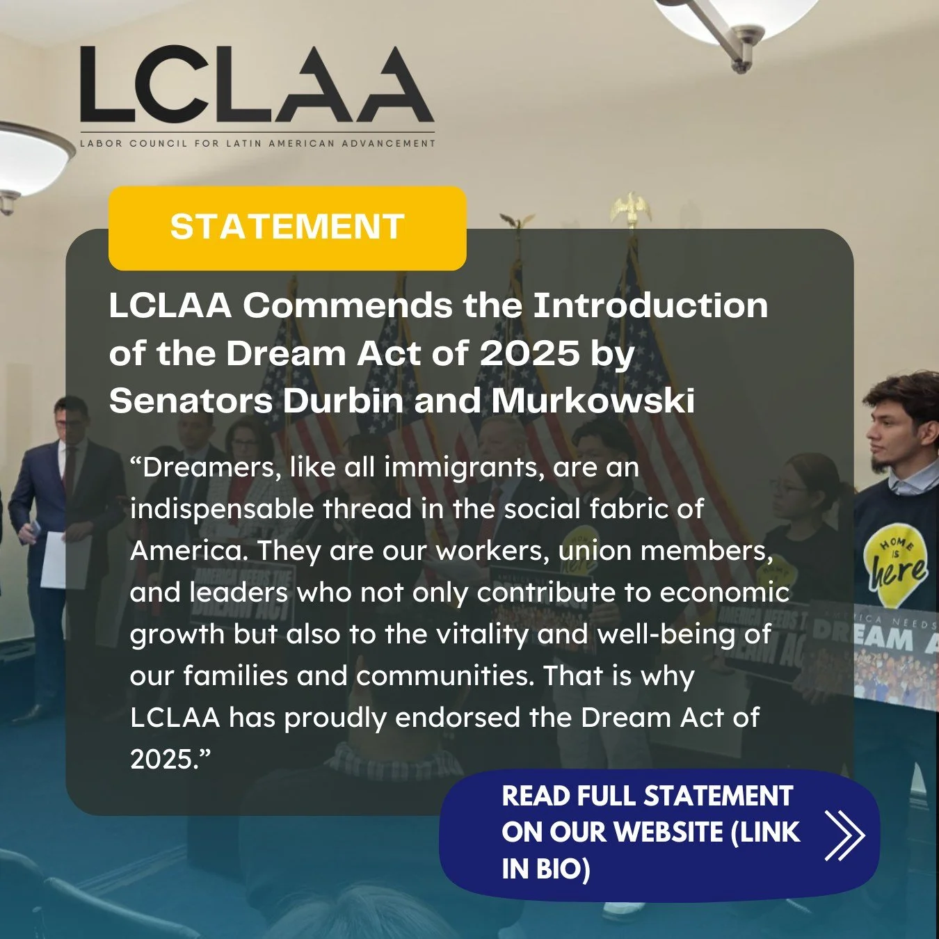 ‼️LCLAA applauds Senators Durbin and Murkowski for the introduction of the DREAM Act of 2025 in the Senate yesterday. We stand firmly in support of Dreamers&mdash; our workers, union members, and leaders who not only contribute to economic growth but