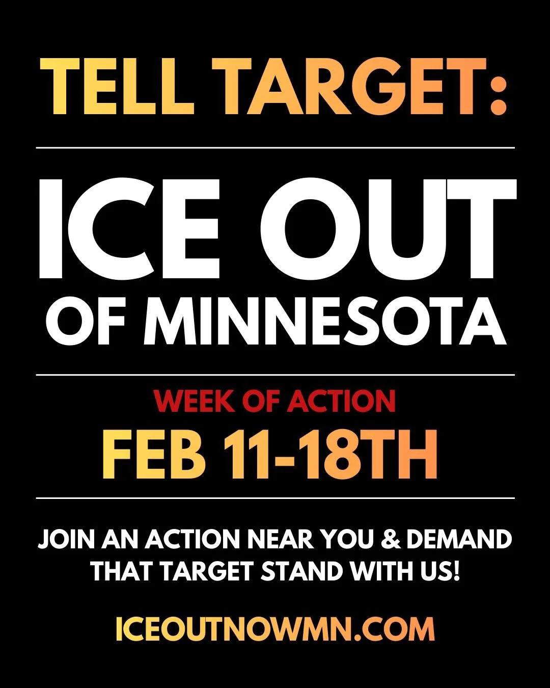🚨 Target is a Minnesota company, yet they won't stand with us to say 🗣️ ICE out of Minnesota to stop ICE killings and harassment. That's why this week we are joining together to take action at Target stores across the country by sitting in and dema