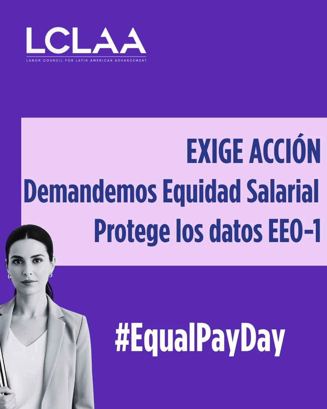 📣 ¡La igualdad salarial no es un favor, es nuestro derecho! La igualdad salarial para las mujeres requiere algo más que promesas: requiere pruebas.
Por eso debemos exigir que la EEOC siga recopilando los datos que impulsan la rend
