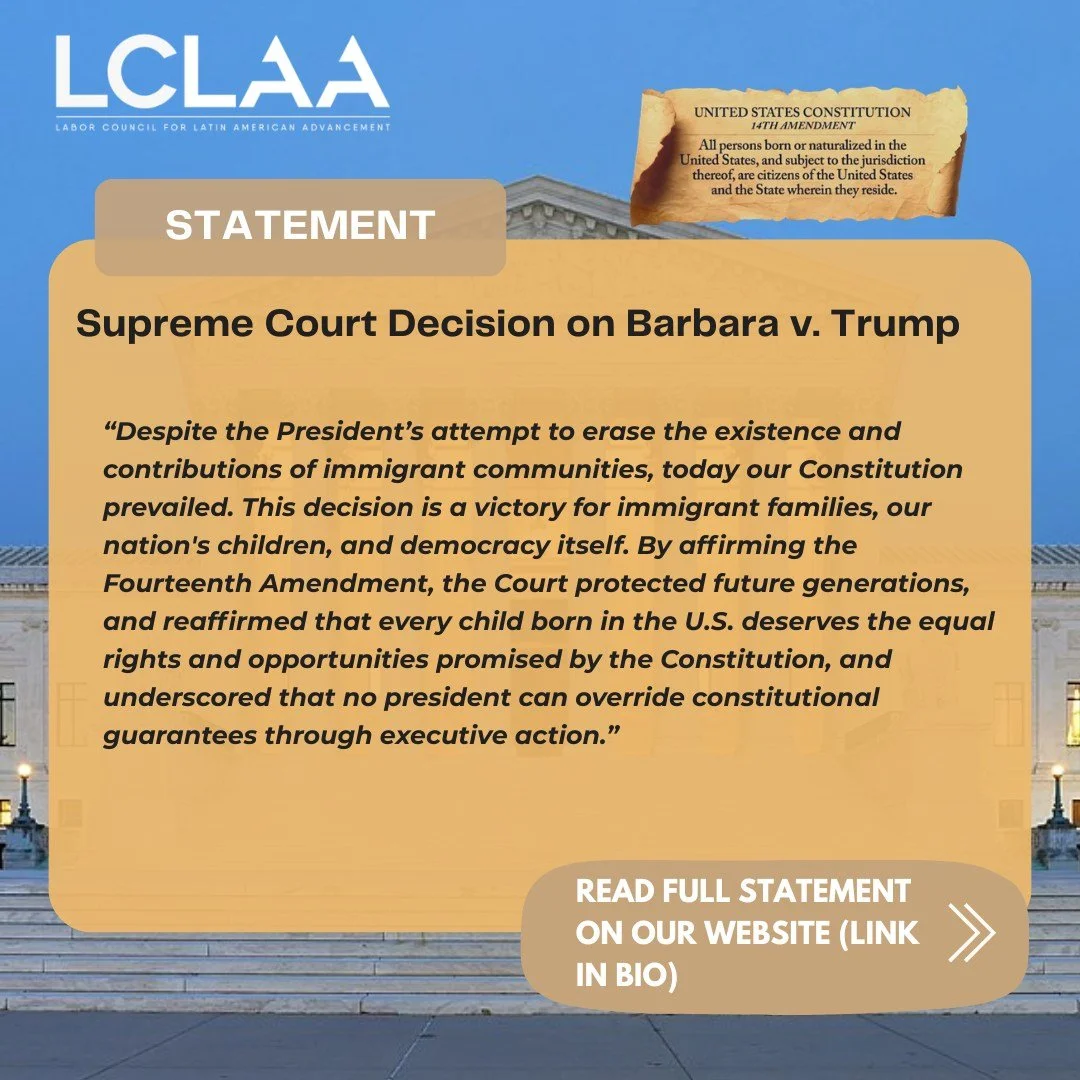 LCLAA welcomes the Supreme Court's decision to uphold the Fourteenth Amendment, affirming birthright citizenship and standing with our Constitution, our democracy, and the principles upon which our nation was built.

Today, the nation's highest court