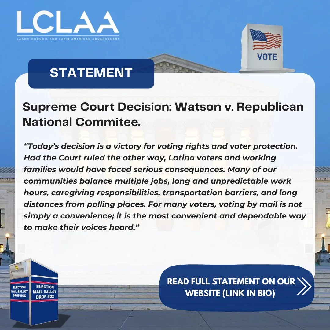 Democracy Works When Every Vote Counts.

LCLAA responds to the Supreme Court's decision in Watson v. Republican National Committee to preserve states ability to count mail ballots that are marked by Election Day and received within an established gra