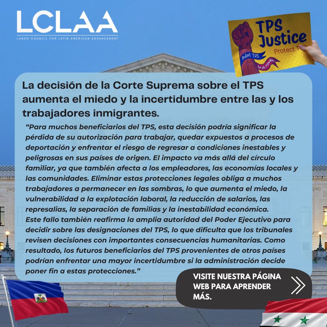 LCLAA responde a la decisi&oacute;n de la Corte Suprema de permitir que la administraci&oacute;n ponga fin a las protecciones del Estatus de Protecci&oacute;n Temporal (TPS). Hoy, la Corte dio luz verde a la administraci&oacute;n Trump para iniciar d