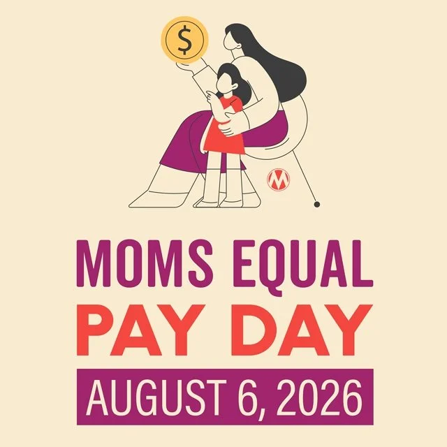 📣 Speak up for #MomsEqualPayDay! 
Moms of color are paid less than 50 cents for every dollar paid to dads. On average, moms make just 64 cents for every dollar paid to dads.