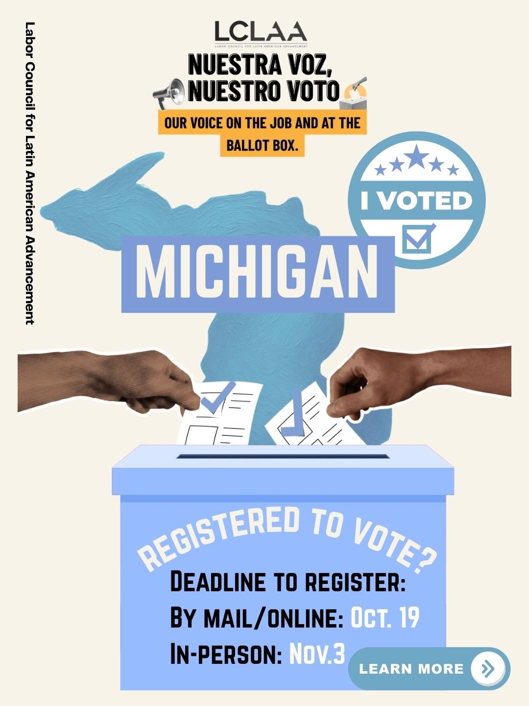 ¡Hola, Michigan! 👋🏽 🌊

Si estás leyendo esto, es hora de inscribirte para votar… o de comprobar tu inscripción en el censo electoral. 🗳️👀

Este Mes de la Herencia Hispana nos recuerda que somos más que nuestro trabajo, nuestras contribuciones económicas o s