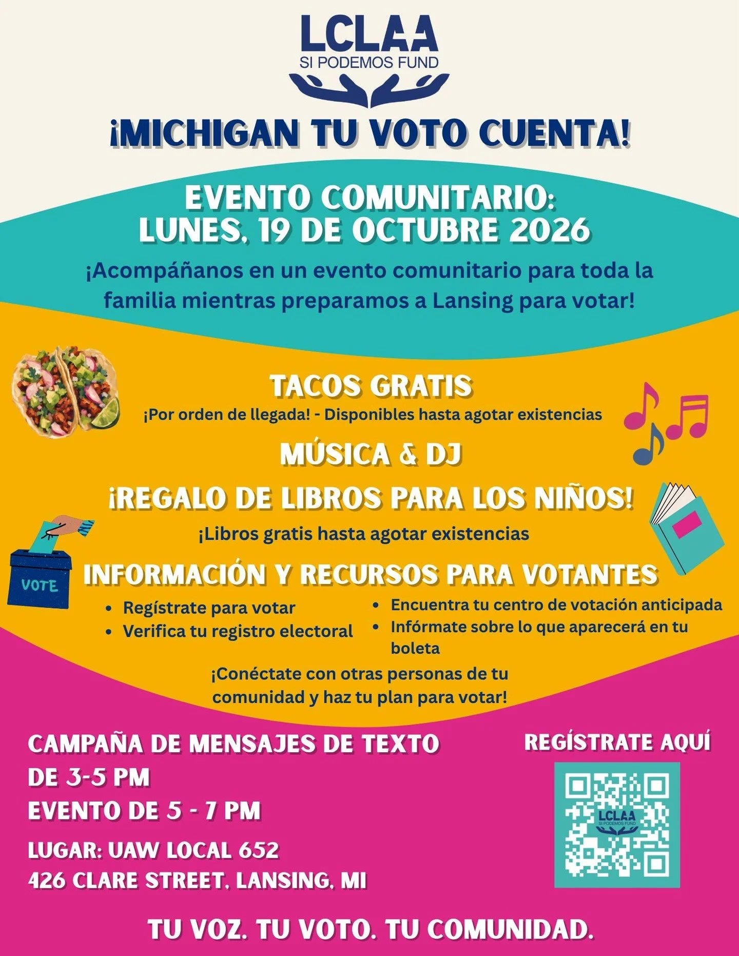 ¡Hola, Michigan! 👋🏽 ¿Qué planes tienes para el 19 de octubre? 👀
Acompáñanos el lunes, 19 de octubre, a una celebración familiar para animar a Lansing a votar. ¡Trae a toda la familia! Tendremos