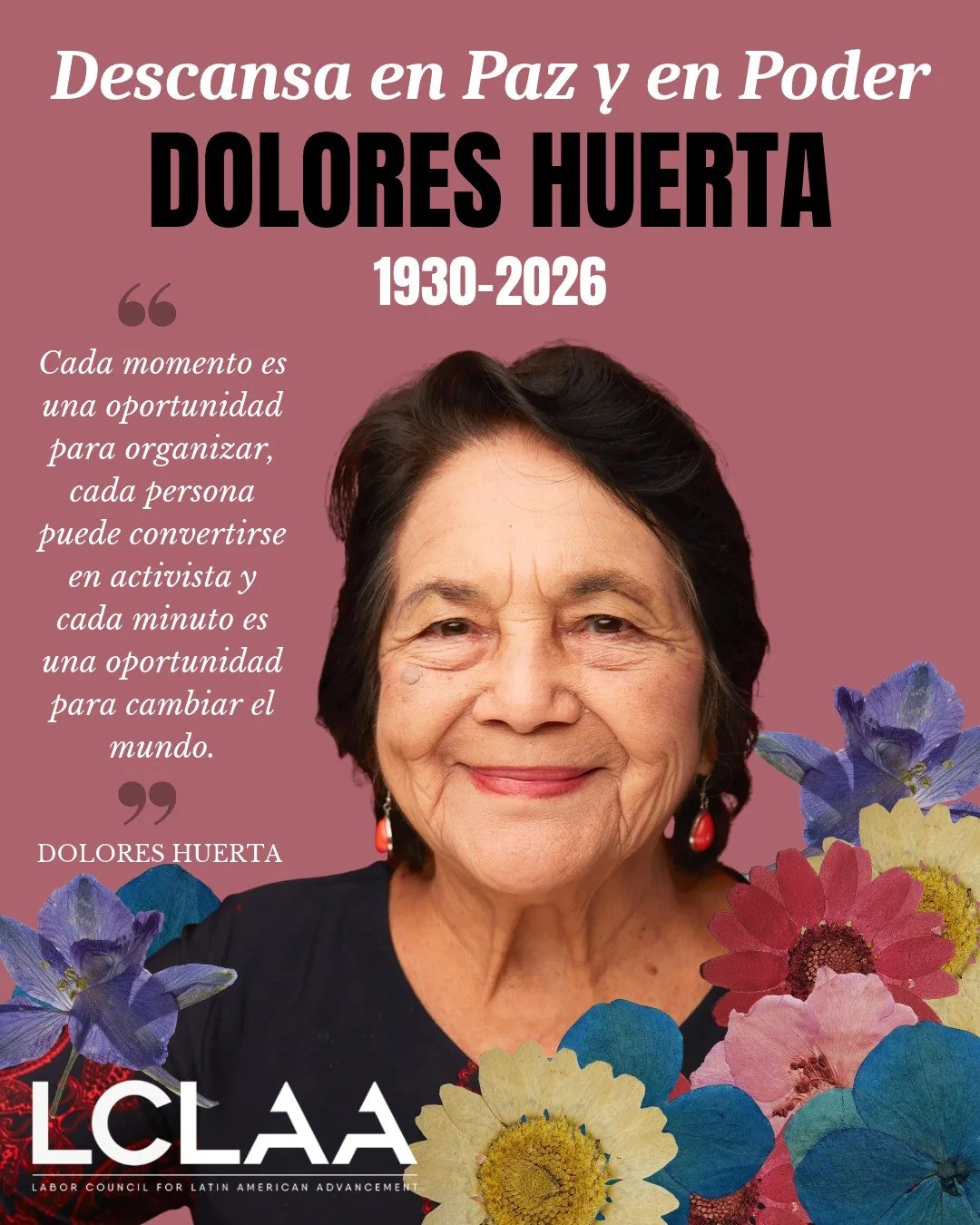 Con el corazón partido, la LCLAA lamenta la pérdida de Dolores Huerta, querida líder del movimiento sindical y defensora de los derechos civiles.

«“¡Sí, se puede!” nunca fue simplemente un grito de lu