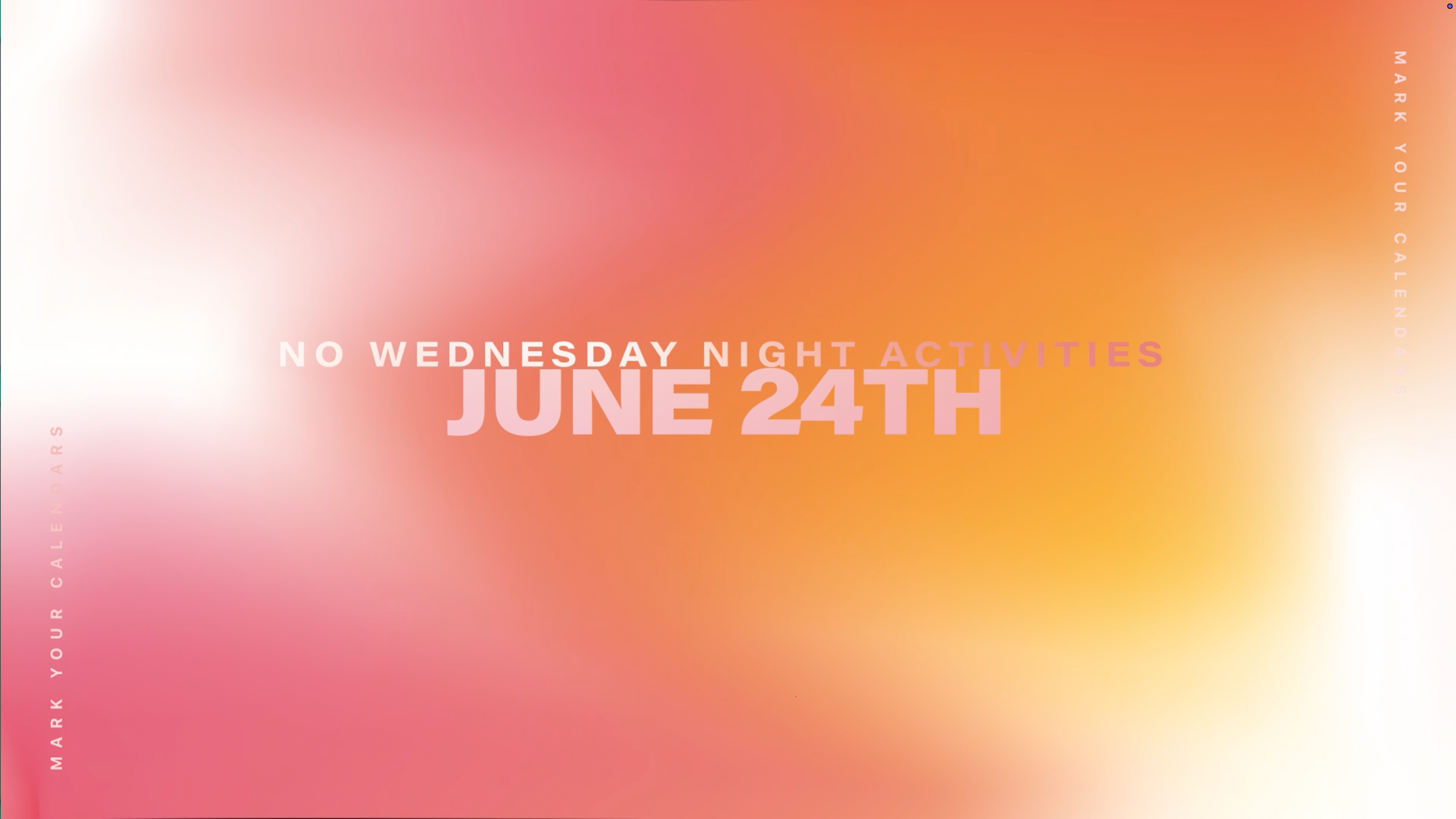 No Wednesday Night Activites