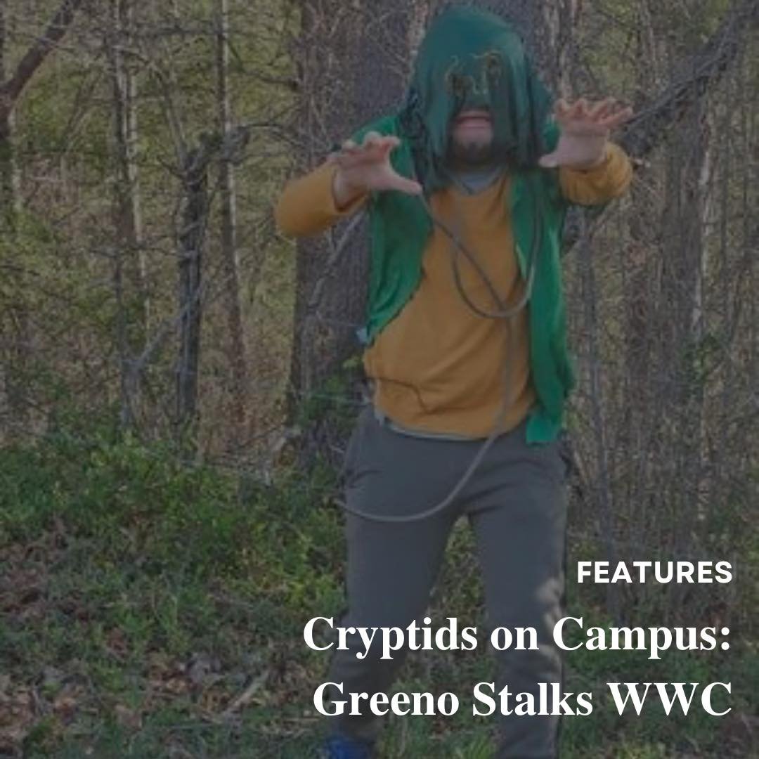 Students at Warren Wilson College (WWC) this semester may have encountered rumors or flyers pertaining to a mythical green monster lurking around campus. Dubbed &ldquo;Greeno,&rdquo; this monster is the brainchild of Noah Hoyle, a WWC Creative Writin