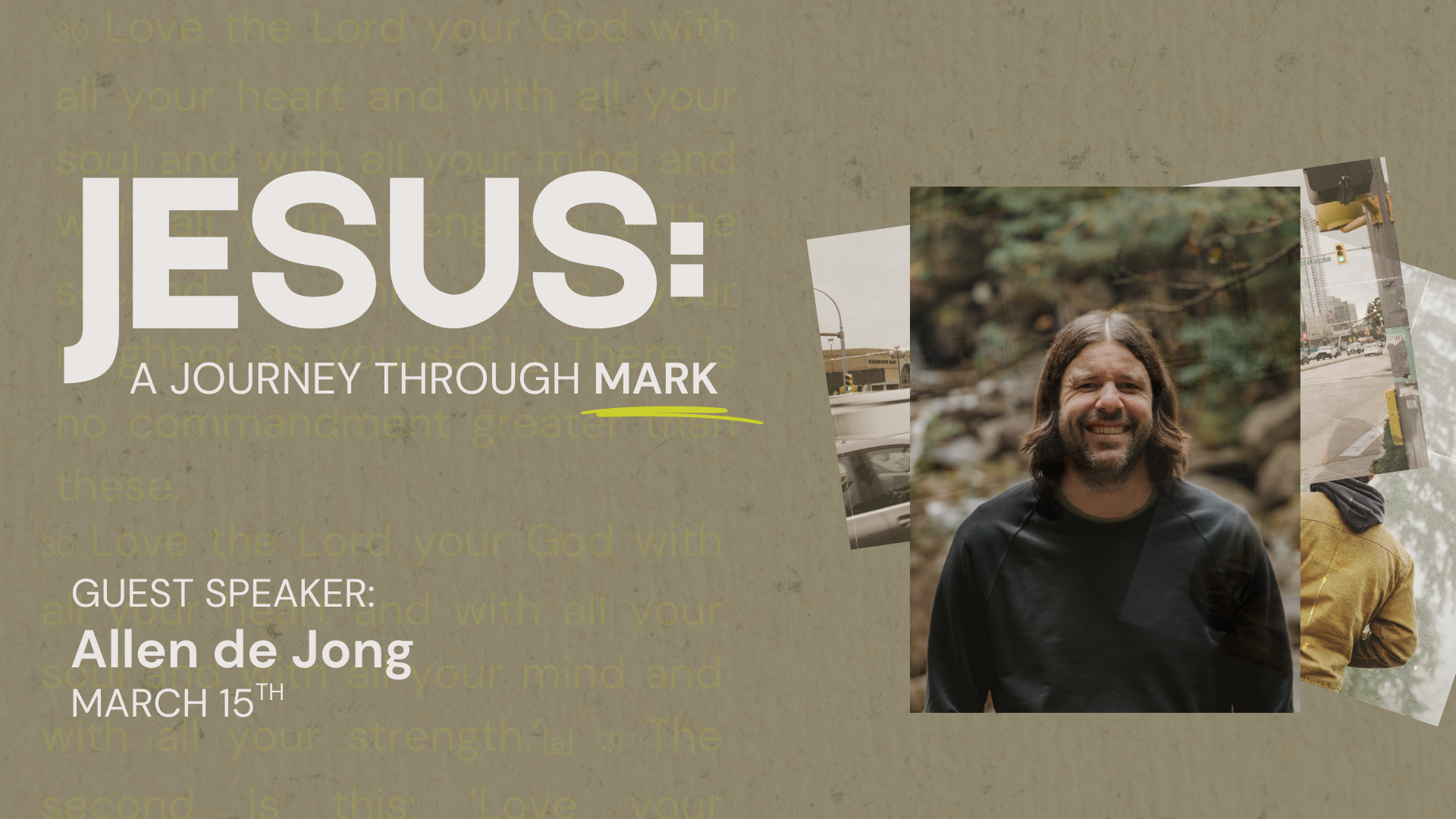 3 Kingdom Principles Shown By Jesus - Allen de Jong | Jesus: A Journey Through Mark | March 15, 2026