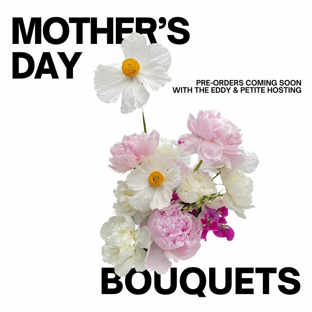 Fun things happening! I am going to be offering mother&rsquo;s day bouquets @shoptheeddy next Sunday 05.12! Pre-orders will open early next week for a lovely bundle with @petitehosting and for some blooms on their own. There will also be a limited qu