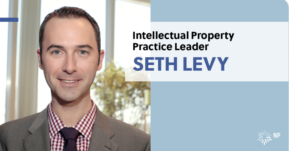 Nixon Peabody selects Seth Levy to lead nationally recognized Intellectual Property practice