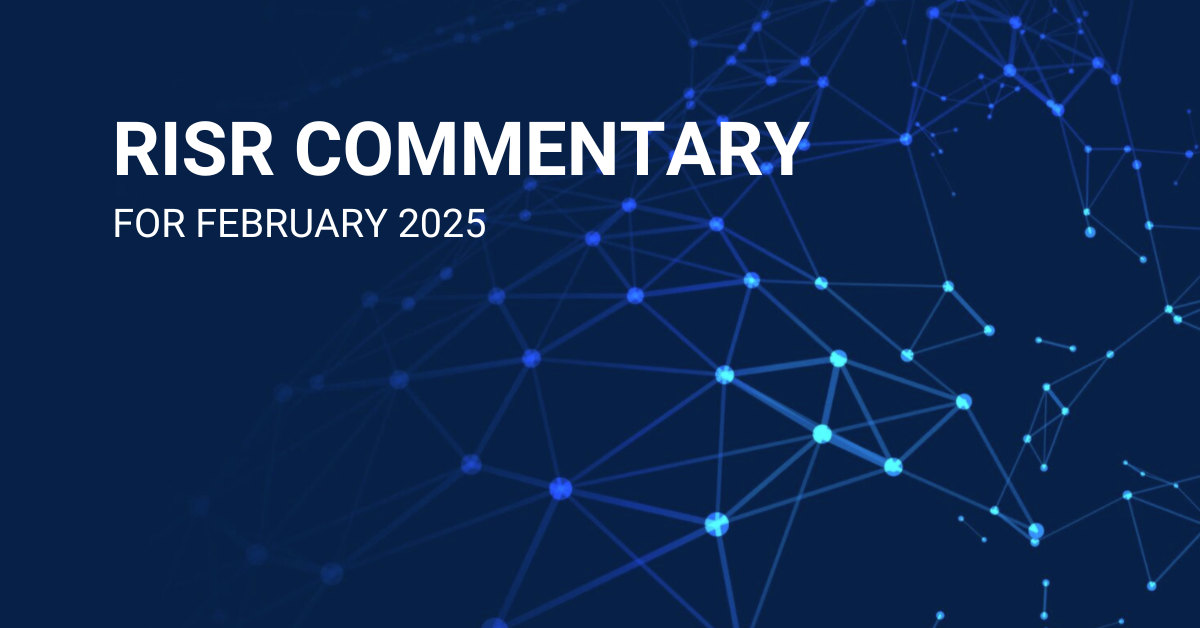 RISR &amp; FIXP Commentary for February 2025