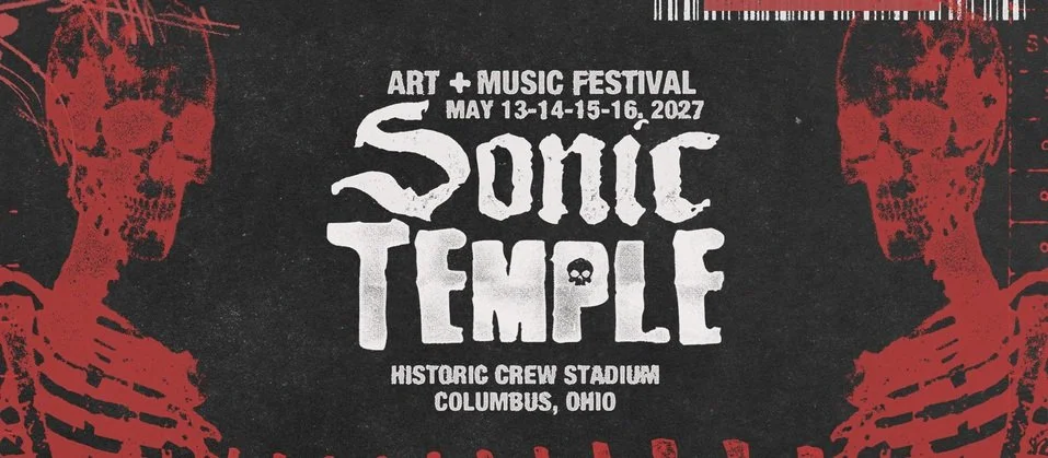 SONIC TEMPLE MUSIC &amp; ARTS FESTIVAL 2027