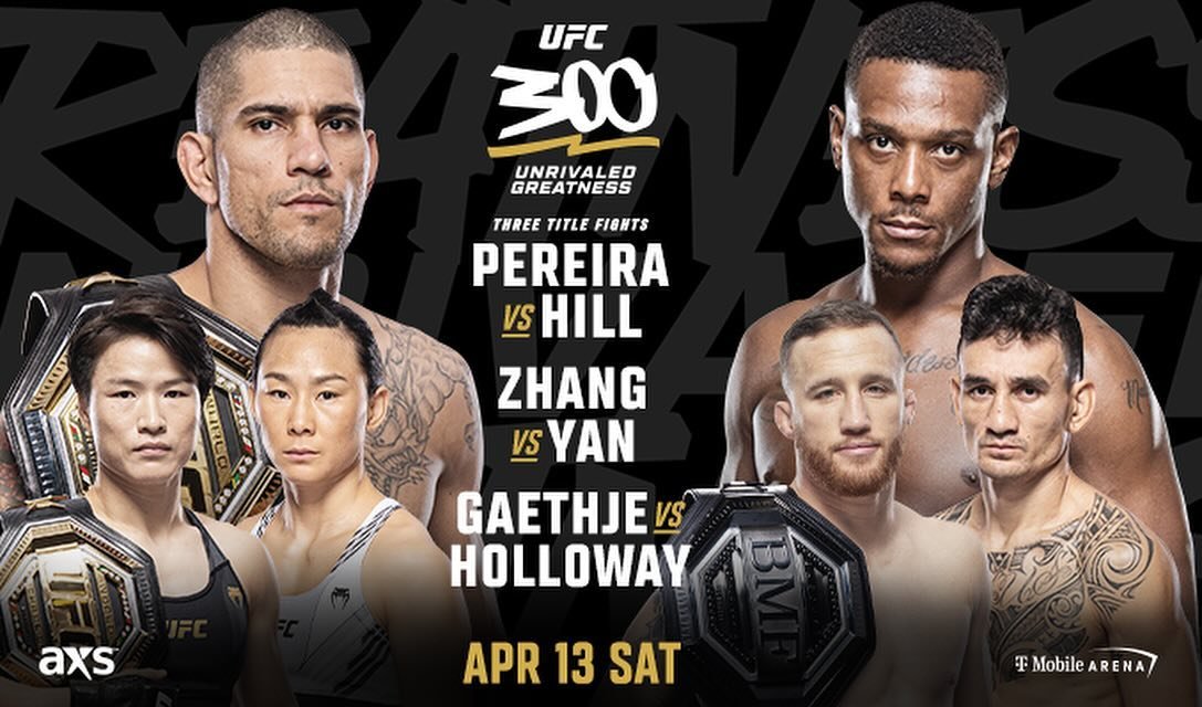 NO COVER for UFC 300! Come see Alex Pereira and Jamahal Hill battle it out for the title of Light Heavyweight Champion! This Saturday, April 13th!