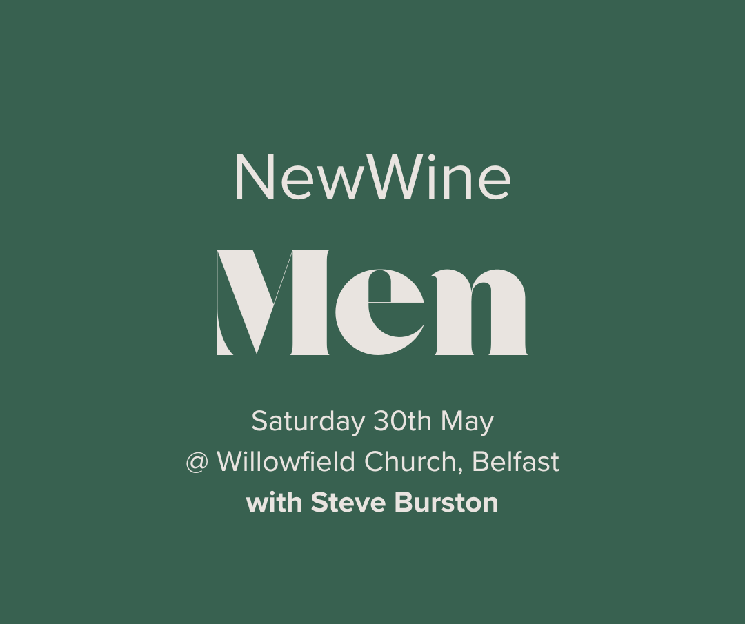 New Wine Men - Belfast