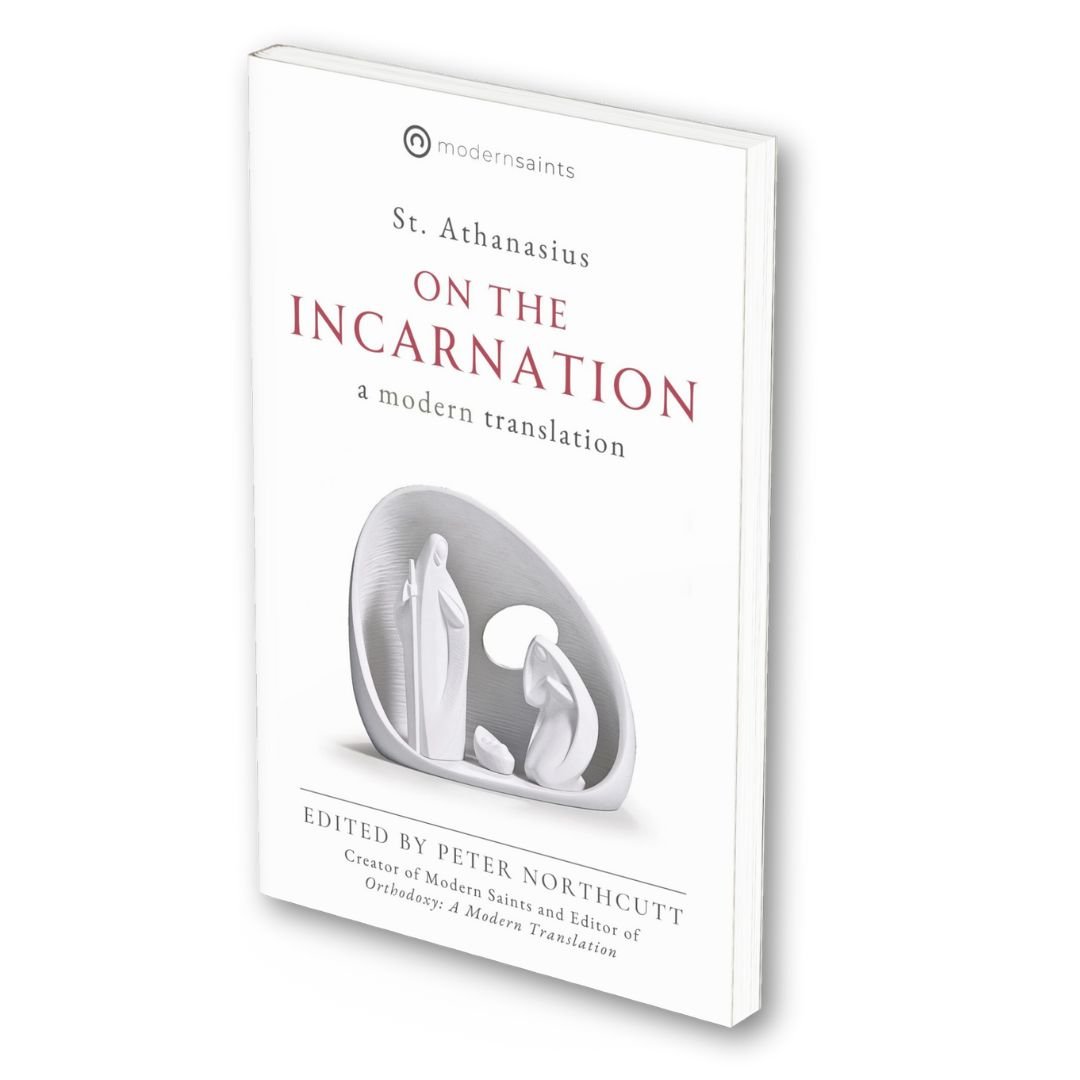 On the Incarnation by St. Athanasius — Modern Saints: The most ...