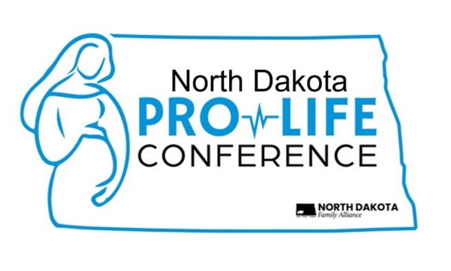 Announcing North Dakota's 2025 Annual Pro-Life Conference!