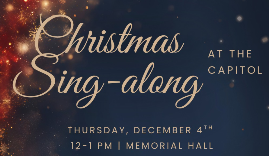 You're Invited! Christmas Sing-Along at the Capitol on Thursday, Dec. 4th at Noon