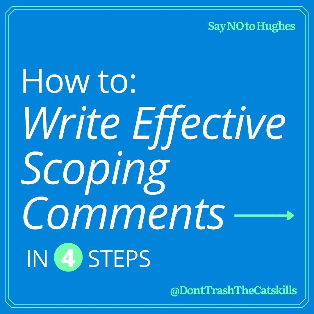 Need help getting you public comments submitted to the DEC? More tips for writing your scoping comments courtesy @riverkeeper and @mountainkeeper. The full fact sheet is posted at bit.ly/hughesscopingfacts

As neighbors and community insights, you ha