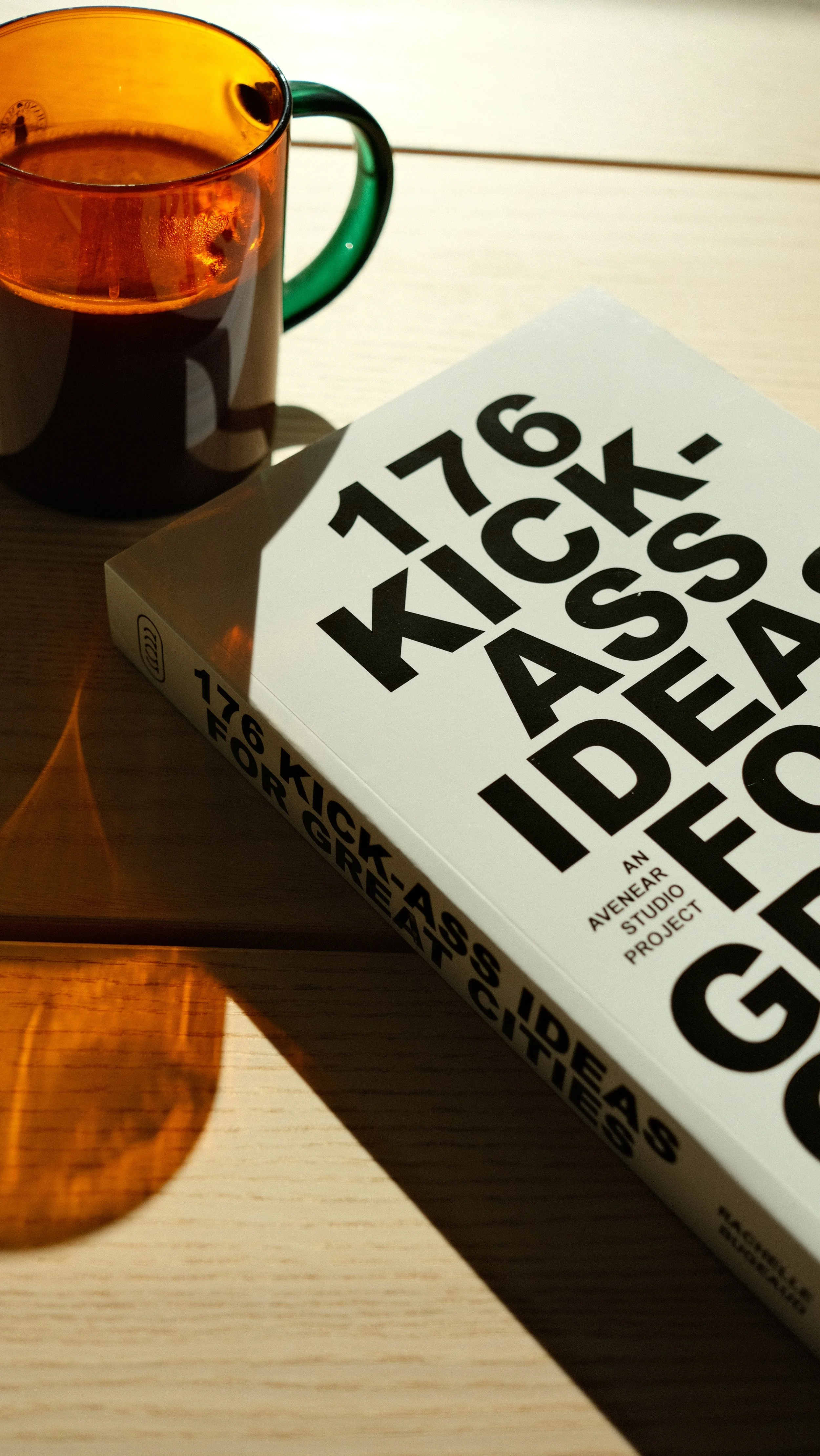 176 Kick-Ass Ideas for Great Cities