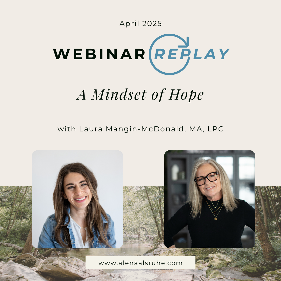 Join Alena as she chats with Laura Mangin-McDonald, LPC, about how a mindset of hope changes everything! Together, Alena and Laura will discuss the neuroscience behind thought and how your thinking can greatly shift your mood and behavior — all in a