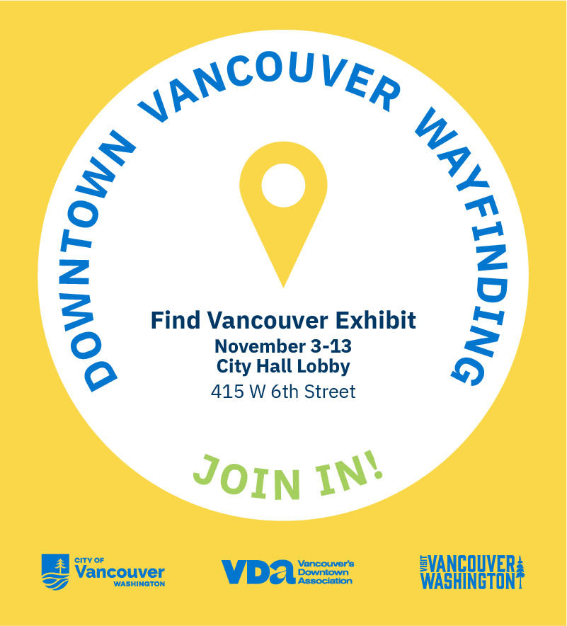 Graphic with a circle and map pin that says "Find Vancouver Exhibit, November 3-13, City Hall Lobby, 415 W 6th Street, Join in!"