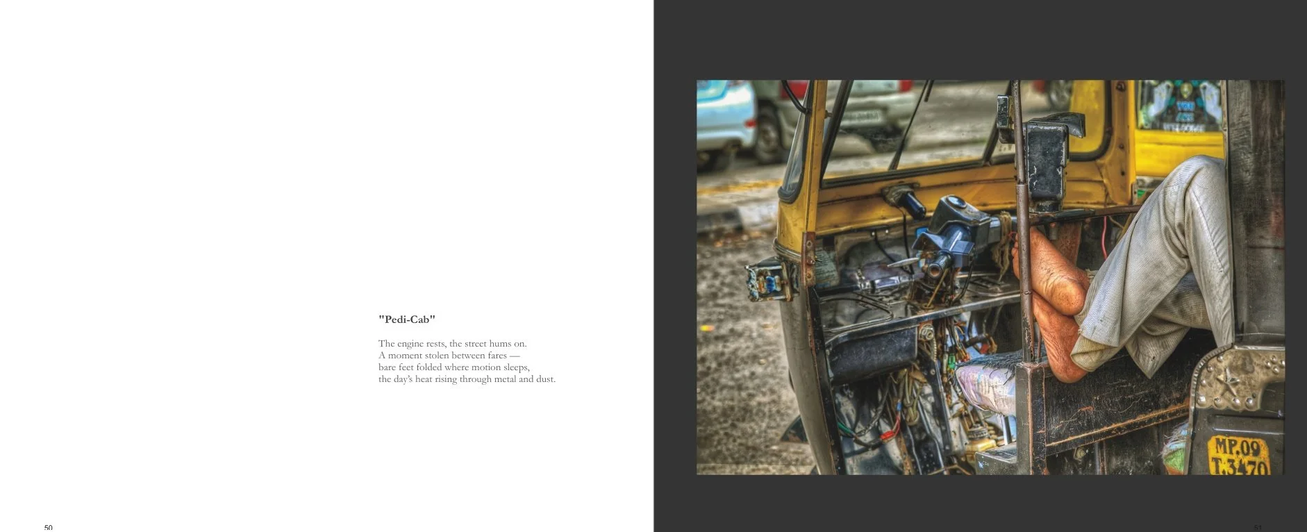 Interior spread from Roads Without Silence: 9 Weeks in India titled Pedi-Cab, showing a resting driver’s bare feet and legs inside a yellow auto rickshaw.