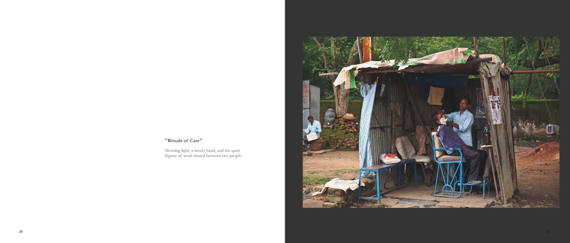 Interior spread from Roads Without Silence: 9 Weeks in India titled Rituals of Care, showing a man receiving a shave at a small outdoor barbershop in India.