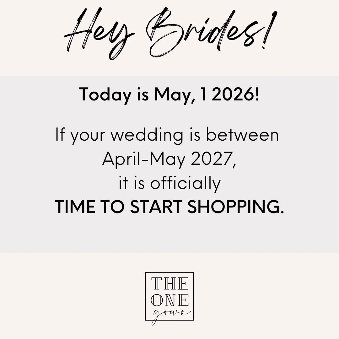 Calling all Spring (and early Summer!!) 2027 brides: you&rsquo;re officially on the clock! 

Why &ldquo;so early&rdquo; you ask? The timeline for actually purchasing and producing the gown of your dreams&mdash;without rush fees!&mdash;calls for some 