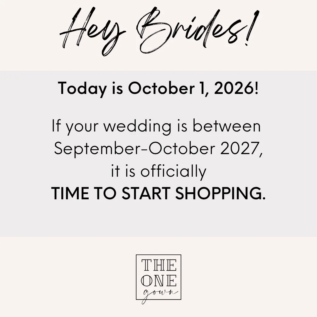 October 1st snuck by me, the month is already sprinting by...Calling all Fall 2027 brides: you&rsquo;re officially on the clock! 

Why &ldquo;so early&rdquo; you ask? The timeline for actually purchasing and producing the gown of your dreams&mdash;wi