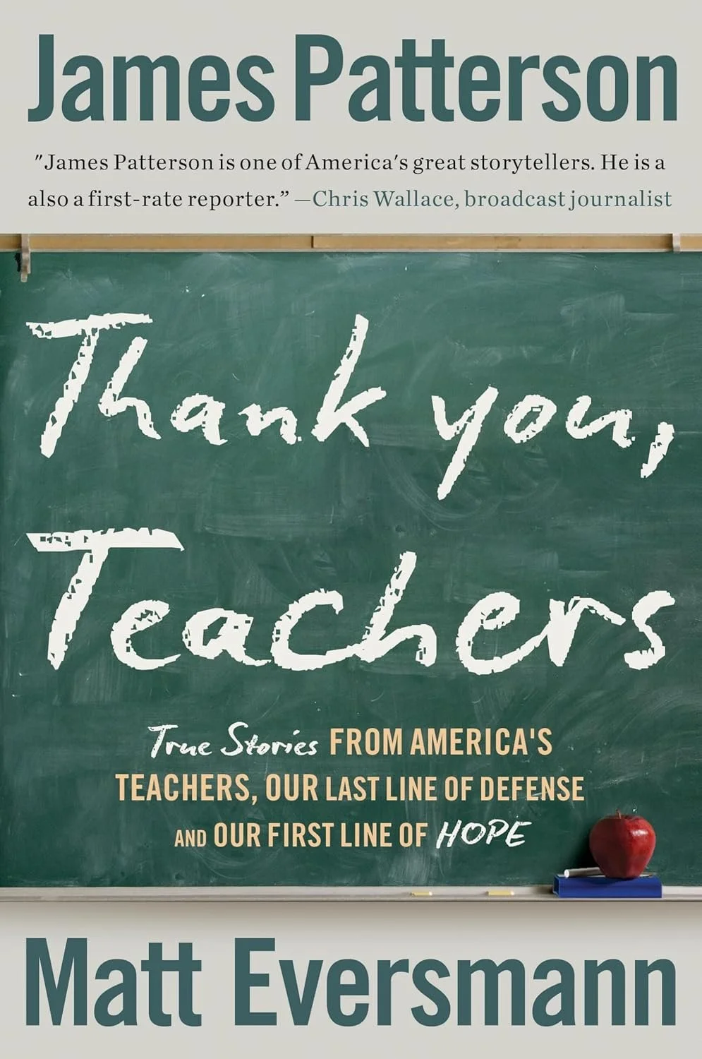 Thank You, Teachers - James Patterson, Matt Eversmann
