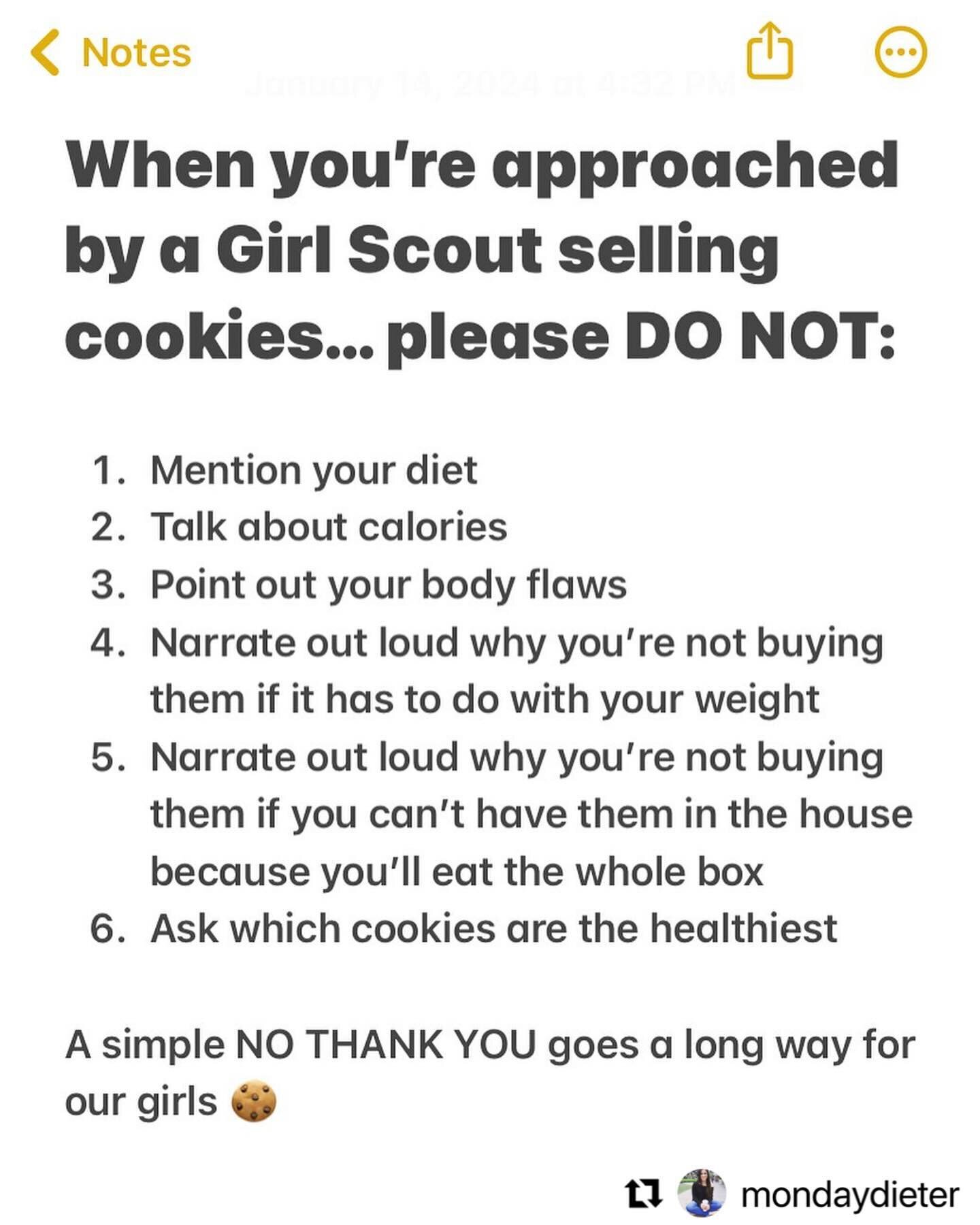 Had to repost @mondaydieter post about Girl Scout cookies and body image. Be careful what you say to young girls so we don&rsquo;t feed into diet culture and disordered relationships with food. Words can be damaging and we want to be a positive light