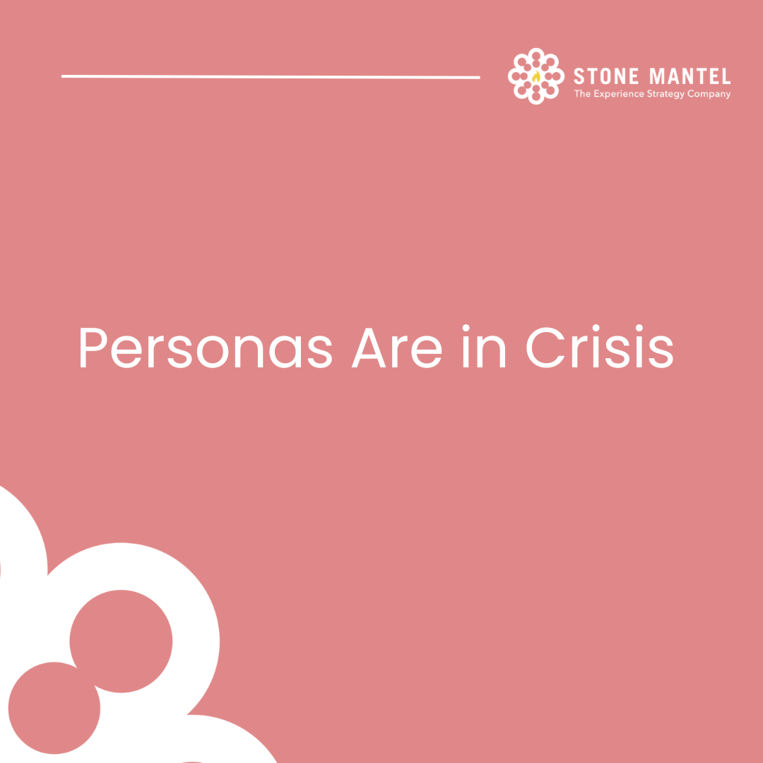 Personas Are in Crisis