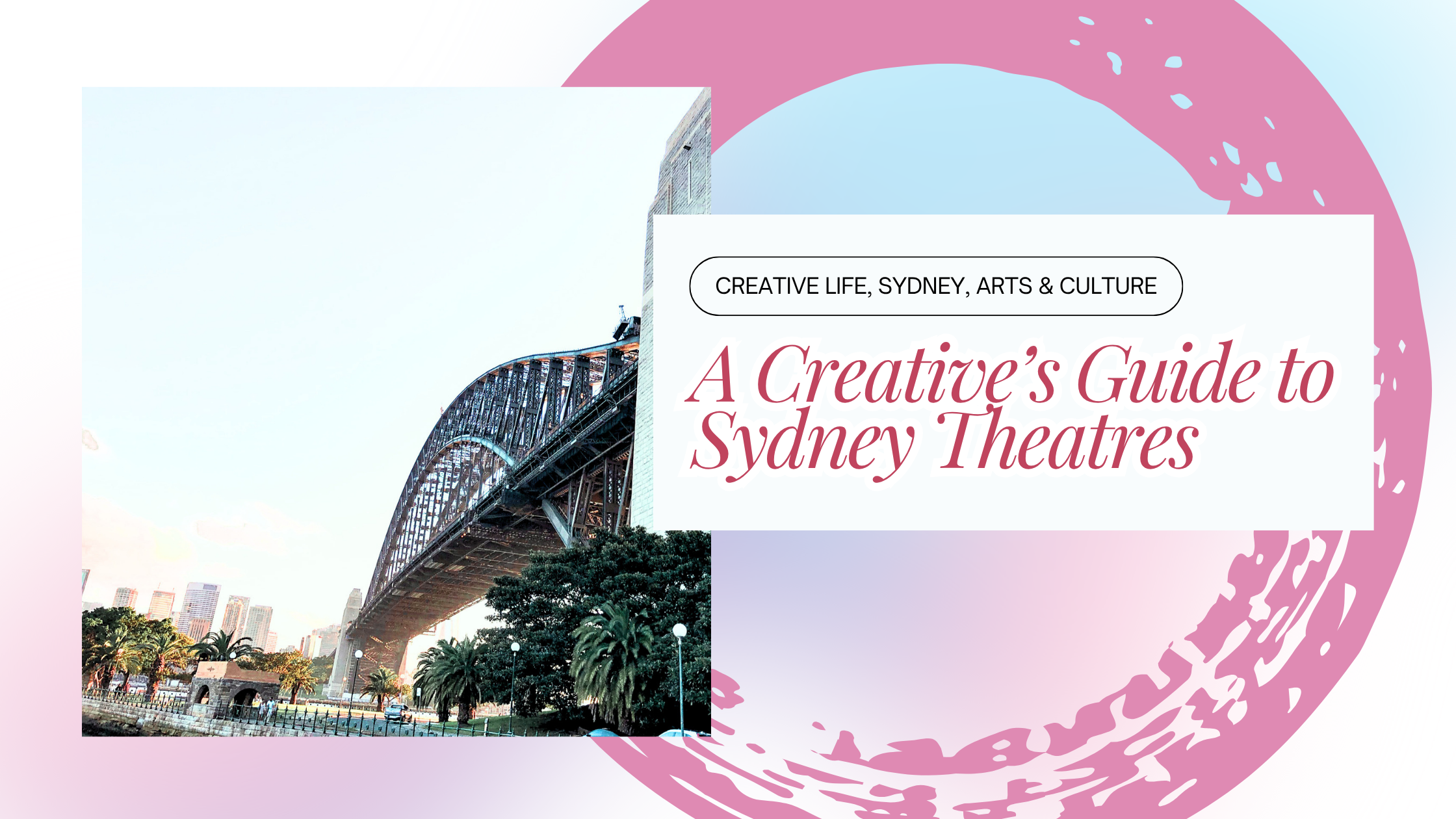 A Creative’s Guide to Sydney Theatres