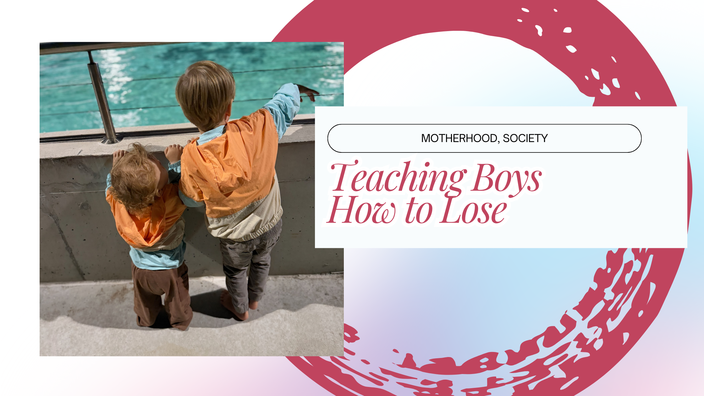 Teaching Boys How to Lose