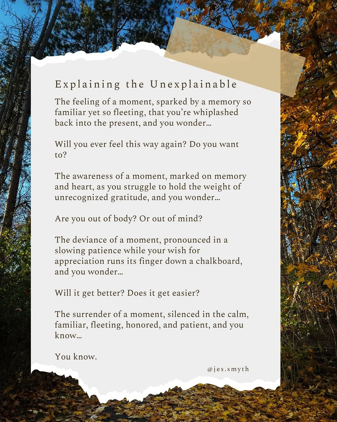 Is explaining the unexplainable the foundation of poetry?

Jes
@jes.smyth 
🏷 ⠀
#writersmind
#poem
#healingpoetry
#acceptingwhatis
#letgo