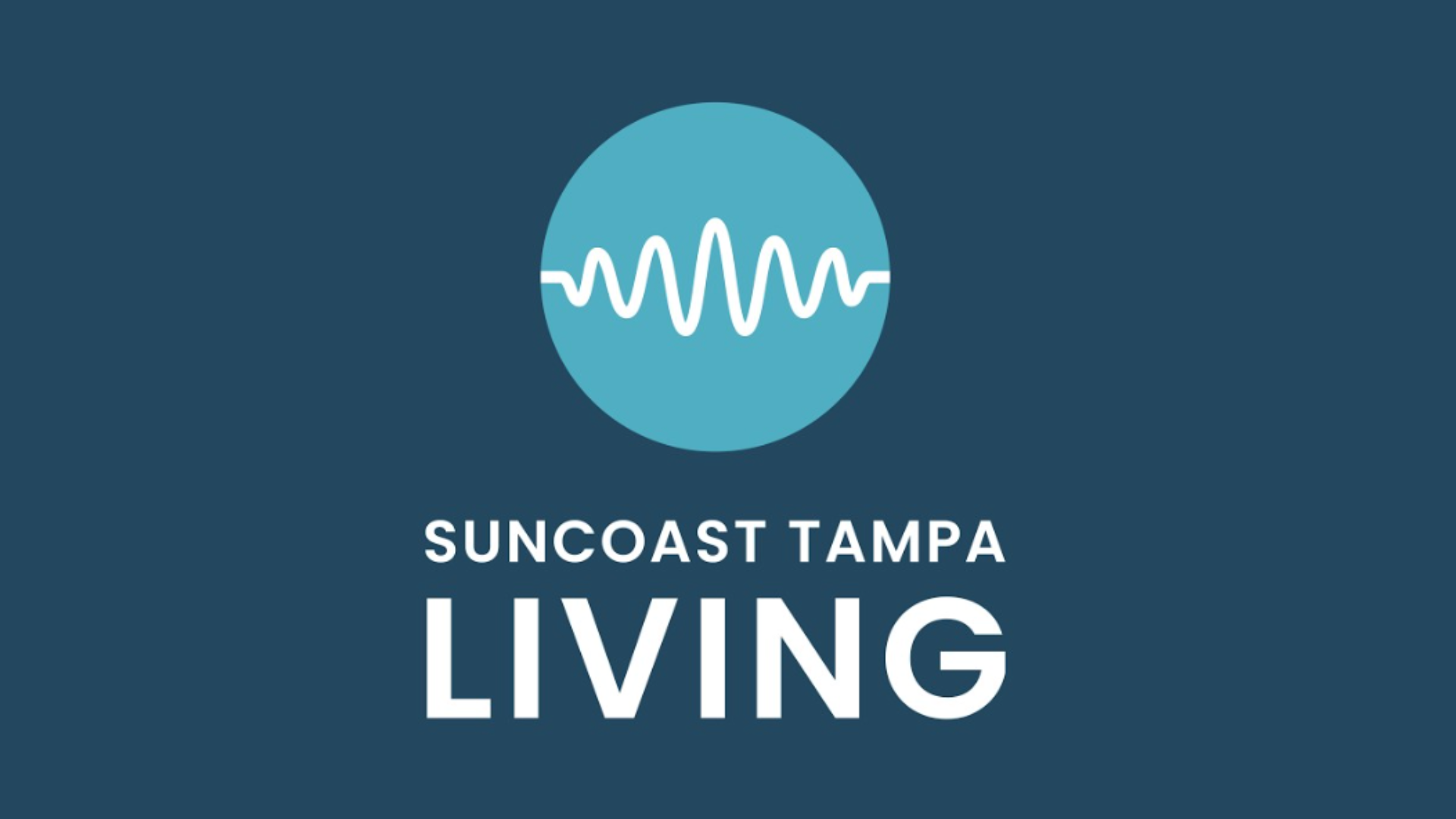 Suncoast Tampa Living Podcast