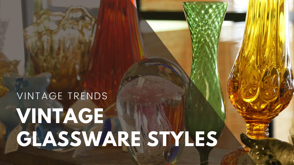 Timeless Elegance 19th and 20th Century Vintage Glassware History and Styles — Vintage Virtue