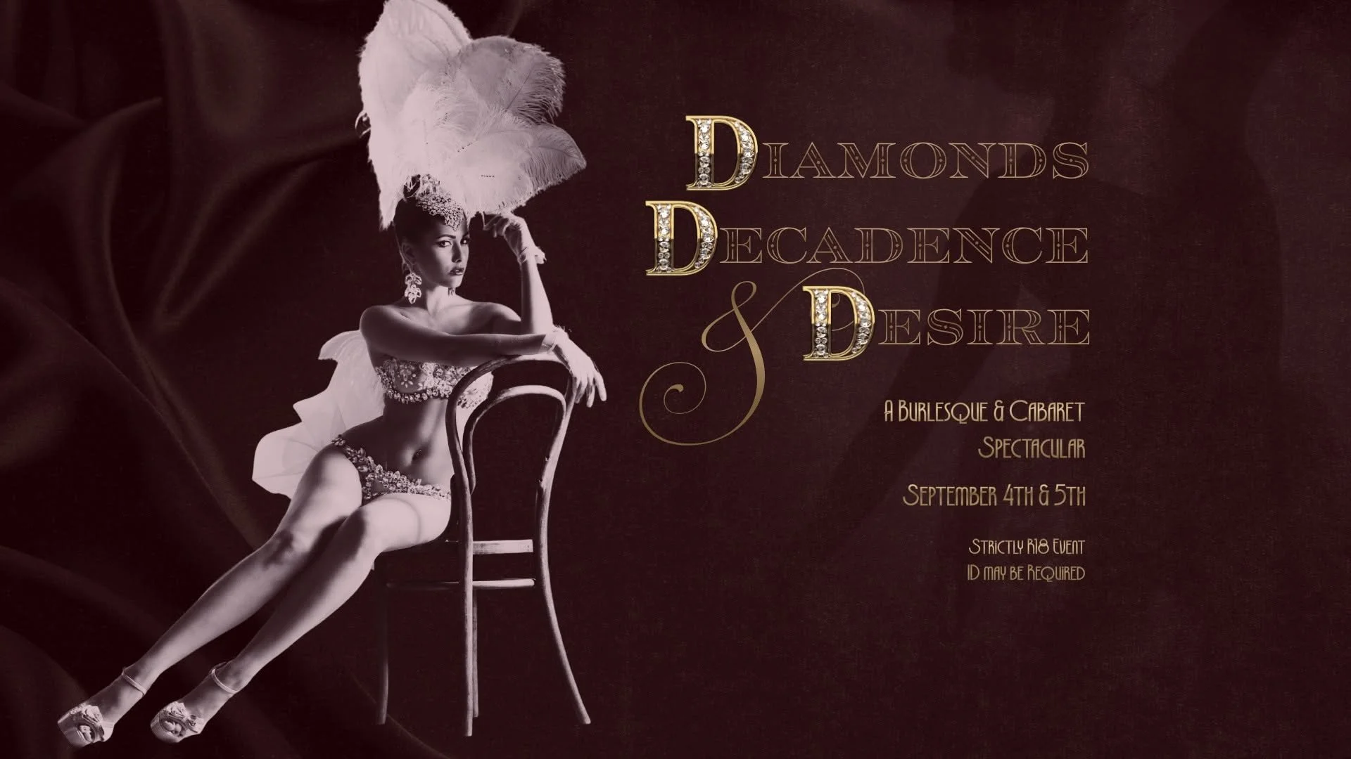 Diamonds, Decadence &amp; Desire: Fri Show