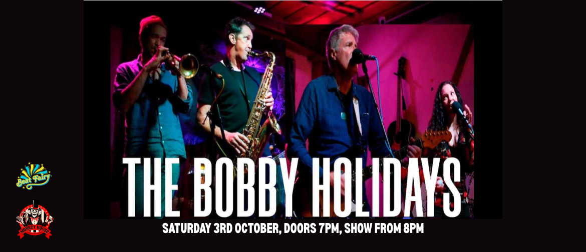 The Bobby Holidays